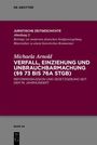 Michaela Arnold: Verfall, Einziehung und Unbrauchbarmachung (§§ 73 bis 76a StGB), Buch