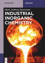 Mark Anthony Benvenuto: Industrial Inorganic Chemistry, Buch