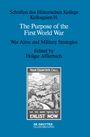 : The Purpose of the First World War, Buch