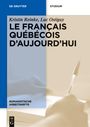 Kristin Reinke: Le français québécois d¿aujourd¿hui, Buch