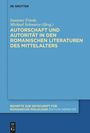 : Autorschaft und Autorität in den romanischen Literaturen des Mittelalters, Buch