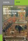 Franz Brendle: Das konfessionelle Zeitalter, Buch