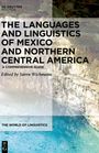 : The Languages and Linguistics of Mexico and Northern Central America, Buch