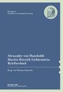 : Alexander von Humboldt / Martin Hinrich Lichtenstein, Briefwechsel, Buch