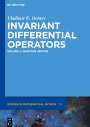 Vladimir K. Dobrev: Invariant Differential Operators, Quantum Groups, Buch