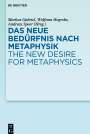 : Das neue Bedürfnis nach Metaphysik / The New Desire for Metaphysics, Buch