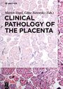 : Clinical Pathology of the Placenta, Buch