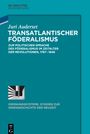 Juri Auderset: Transatlantischer Föderalismus, Buch