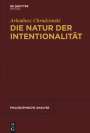 Arkadiusz Chrudzimski: Die Natur der Intentionalität, Buch