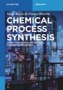 Vanja Maria de Franca Bezerra: Chemical Process Synthesis, Buch