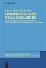 Gustav Adolf Beckmann: Onomastik des Rolandsliedes, Buch,Buch