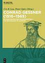 : Conrad Gessner (1516-1565), Buch