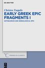 Christos Tsagalis: Early Greek Epic Fragments I, Buch
