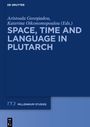 : Space, Time and Language in Plutarch, Buch