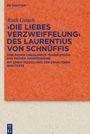 Ruth Gstach: >Die Liebes Verzweiffelung< des Laurentius von Schnüffis, Buch