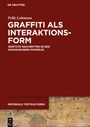 Polly Lohmann: Graffiti als Interaktionsform, Buch