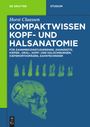 Horst Claassen: Kompaktwissen Kopf- und Halsanatomie, Buch