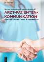 Helmut Moldaschl: Arzt-Patienten-Kommunikation, Buch