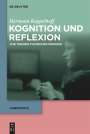 Hermann Kappelhoff: Kognition und Reflexion: Zur Theorie filmischen Denkens, Buch