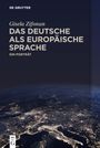 : Das Deutsche als europäische Sprache, Buch