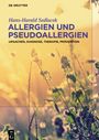 Hans-Harald Sedlacek: Allergien und Pseudoallergien, Buch