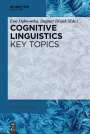 : Cognitive Linguistics - Key Topics, Buch