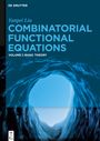 Yanpei Liu: Combinatorial Functional Equations, Buch