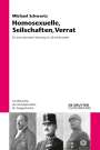 Michael Schwartz: Homosexuelle, Seilschaften, Verrat, Buch
