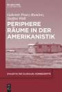 Steffen Adrian Wöll: Periphere Räume in der Amerikanistik, Buch