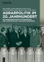 : Agrarpolitik im 20. Jahrhundert, Buch