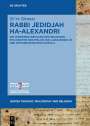 Ze'ev Strauss: Rabbi Jedidjah ha-Alexandri, Buch