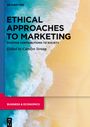 : Ethical Approaches to Marketing, Buch