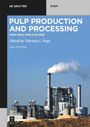 : Pulp Production and Processing, Buch