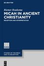 Riemer Roukema: Micah in Ancient Christianity, Buch