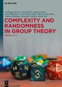 : Complexity and Randomness in Group Theory, Buch