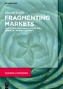 Darrell Duffie: Fragmenting Markets, Buch