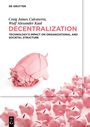 Craig Calcaterra: Decentralization, Buch