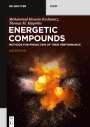 Mohammad Hossein Keshavarz: Energetic Compounds, Buch