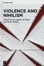 : Violence and Nihilism, Buch