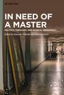 : In Need of a Master, Buch