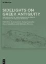 : Sidelights on Greek Antiquity, Buch