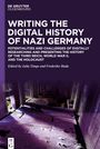 : Writing the Digital History of Nazi Germany, Buch