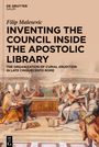 Filip Malesevic: Inventing the Council inside the Apostolic Library, Buch