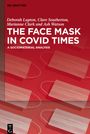 : The Face Mask In COVID Times, Buch