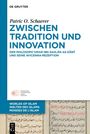 „Zwischen Tradition und Innovation“ von Patric O. Schaerer, De Gruyter. Text auf antikem Manuskript-Hintergrund.