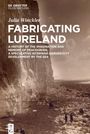 Julia Winckler: Fabricating Lureland, Buch