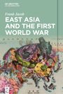 Frank Jacob: East Asia and the First World War, Buch