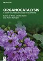 : Organocatalysis, Buch