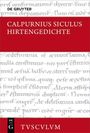 Siculus Calpurnius: Hirtengedichte, Buch