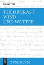 Theophrast: Wind und Wetter, Buch